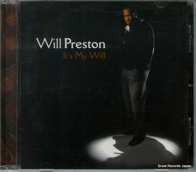 WILL PRESTON it's my will 188430000996