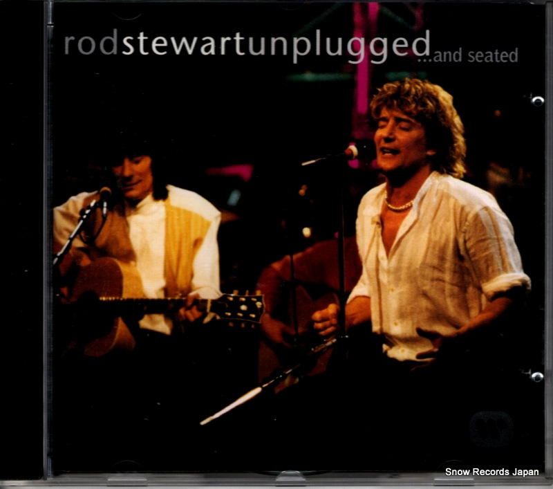 ロッド・スチュワート unplugged...and seated 9362-45289-2