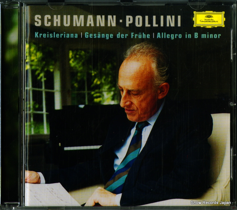 マウリツィオ・ポリーニ schumann: allegro/kreisleriana / gesange der fruhe 471370-2