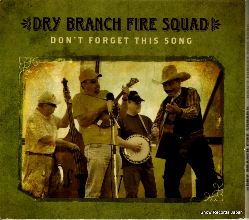 ドライ・ブランチ・ファイア・スクワッド don't forget this song 888295044271