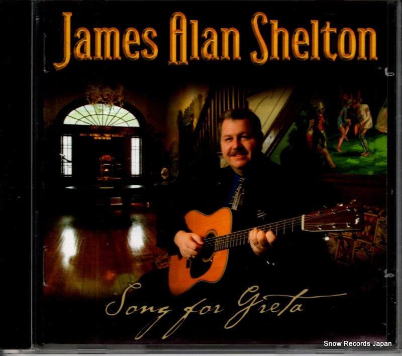 ジェームズ・アラン・シェルトン song for greta REB-CD-1785