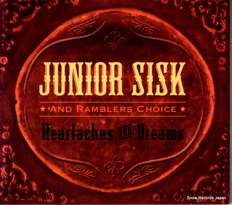 ジュニア・シスク&ランブラーズ・チョイス heartaches and dreams REB-CD-1837