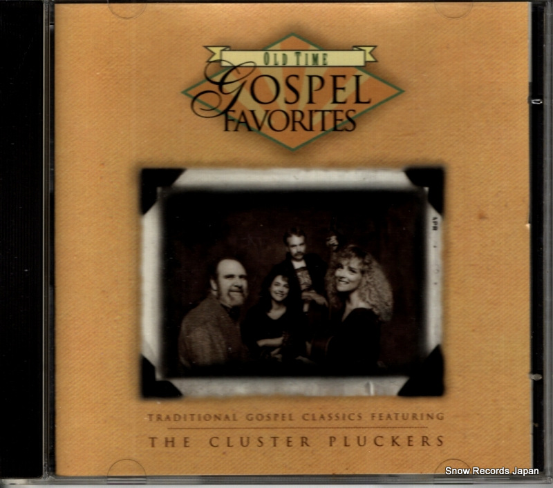 ザ・クラスター・プラッカーズ old time gospel favorites CMD5337 / G2724382533726