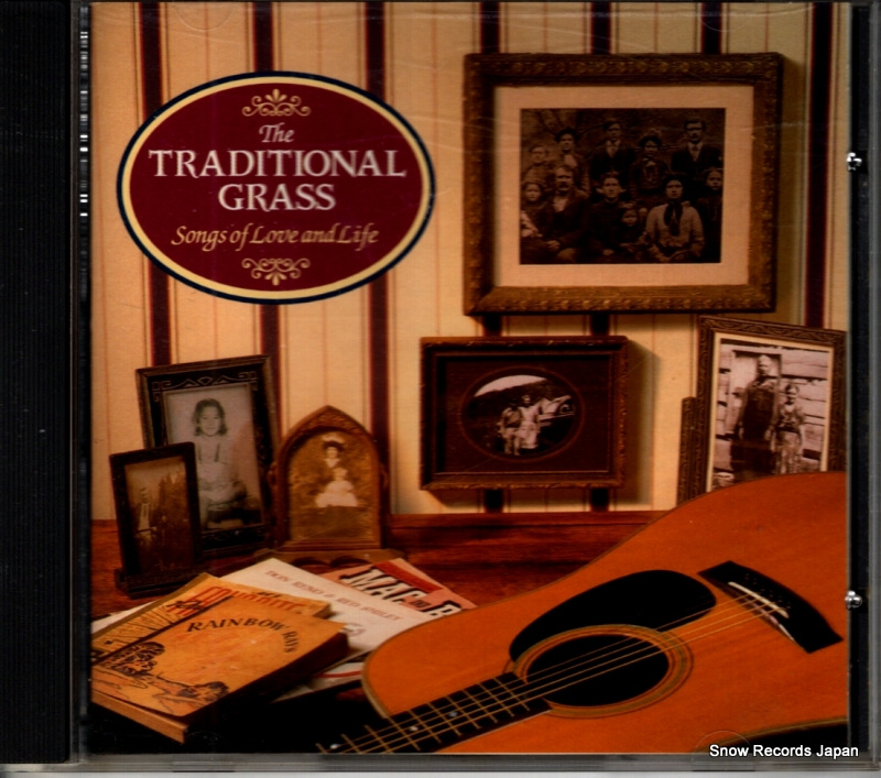 THE TRADITIONAL GRASS songs of love and life REB-1721 / REB-CD-1721