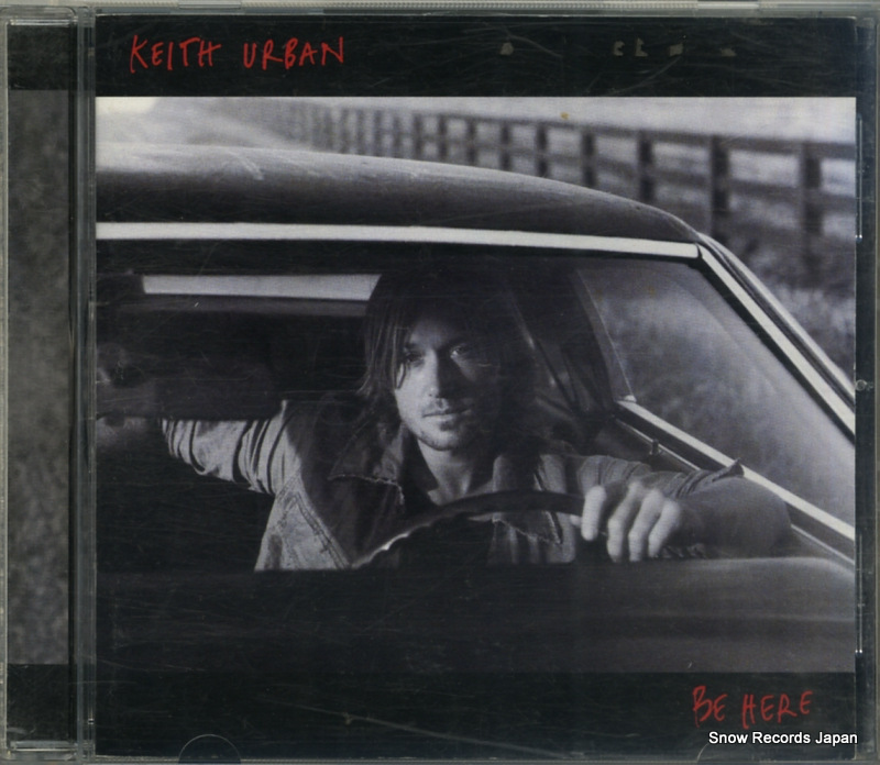 キース・アーバン be here 7243-5-77489-2-6
