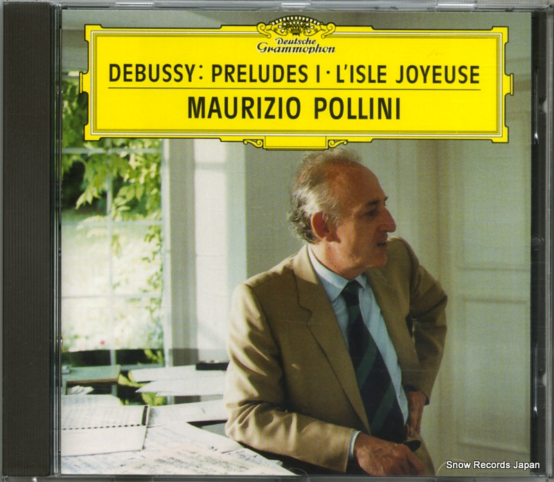 マウリツィオ・ポリーニ debussy; preludes 1 /l'isle joyeuse 445187-2