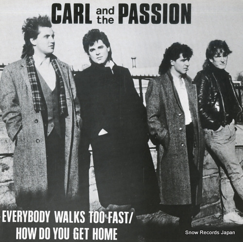 CARL AND THE PASSION everybody walks too fast NEAT59 - front cover