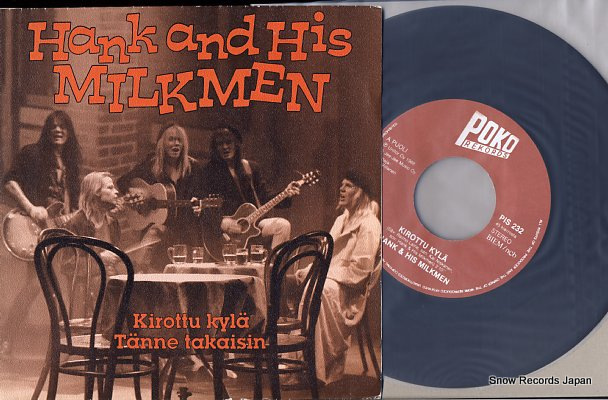 HANK AND HIS MILKMEN kirottu kyla PIS232