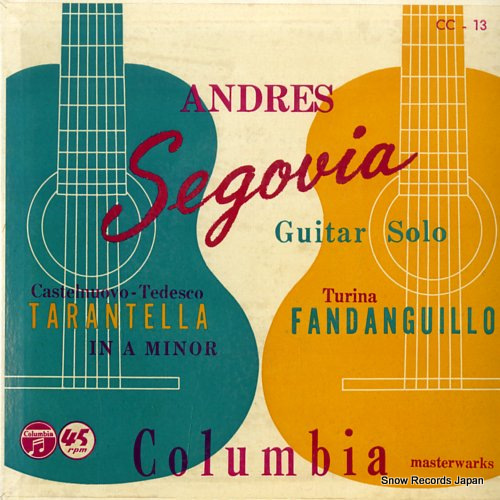 SEGOVIA, ANDRES castelnuovo-tedesco; tarantella in a minor CC-13