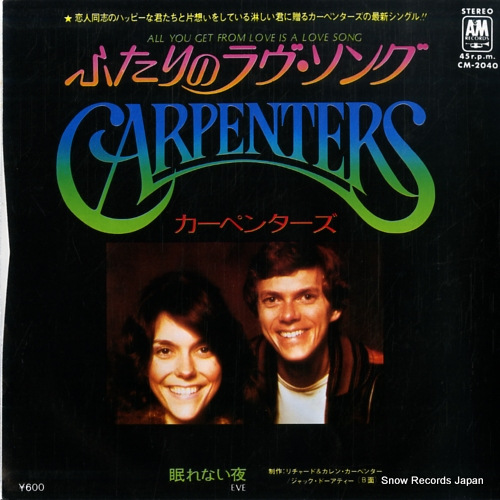 CARPENTERS all you get from love is a love song CM-2040