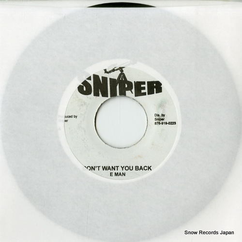 E MAN don't want you back 876-919-0223 - front cover