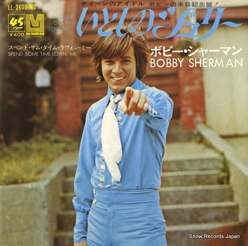SHERMAN, BOBBY julie do ya love me LL-2400-MD