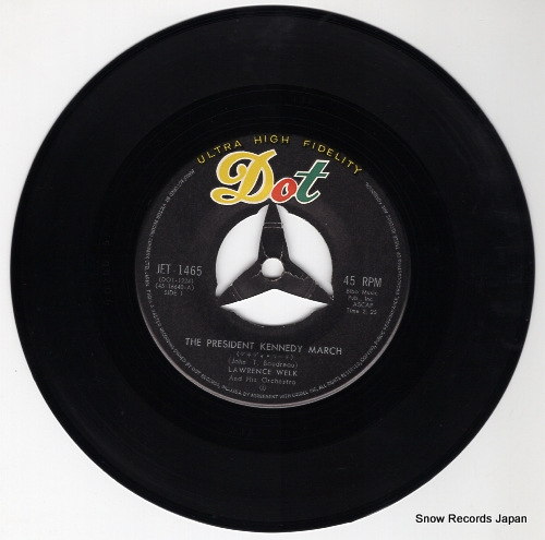 WELK, LAWRENCE the president kennedy march JET-1465