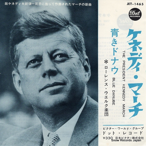 WELK, LAWRENCE the president kennedy march JET-1465