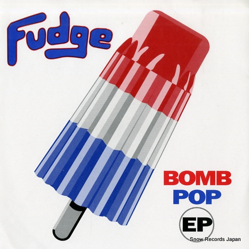 FUDGE bomb pop ep ANT-SI-01
