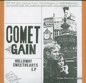 COMET GAIN holloway sweethearts e.p. ?