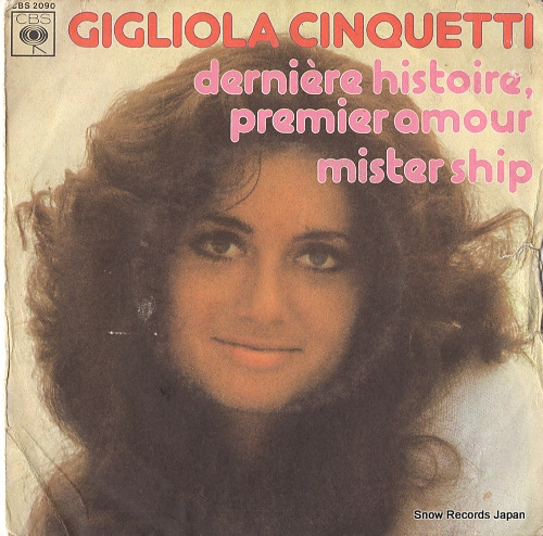 CINQUETTI, GIGLIOLA derniere histoire, premier amour / mister ship CBS2090