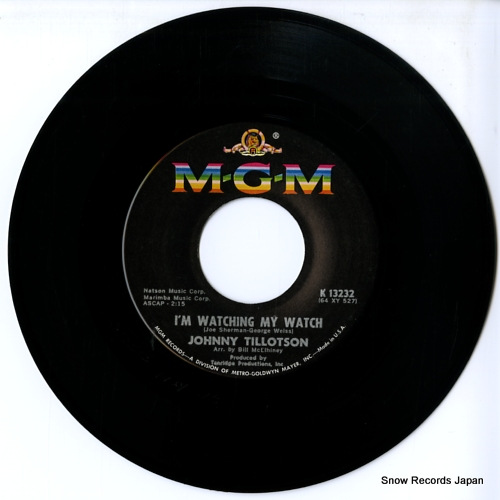 TILLOTSON, JOHNNY i'm watching my watch / i rise, i fall K-13232