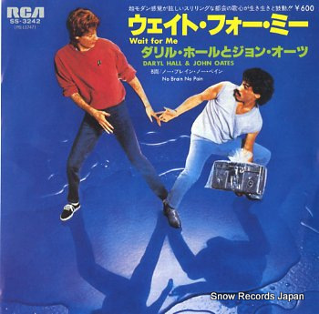HALL, DARYL AND JOHN OATES wait for me SS-3242