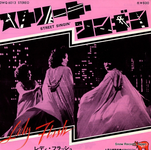 LADY FLASH street singin' DWQ6013