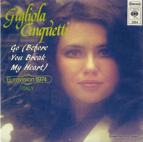 CINQUETTI, GIGLIOLA go (before you break my heart) CBS2294