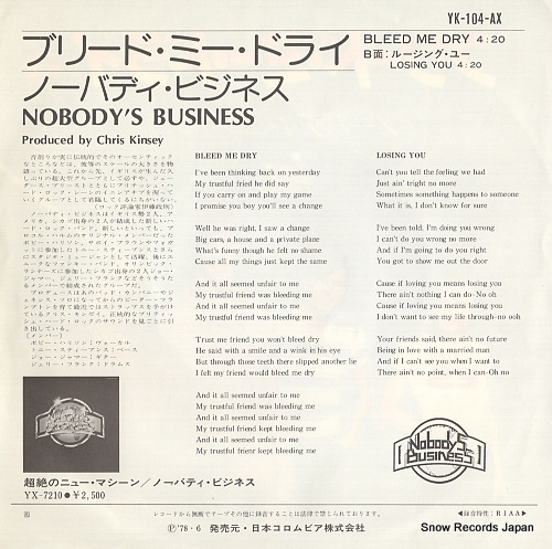 NOBODY'S BUISINESS bleed me dry YK-104-AX