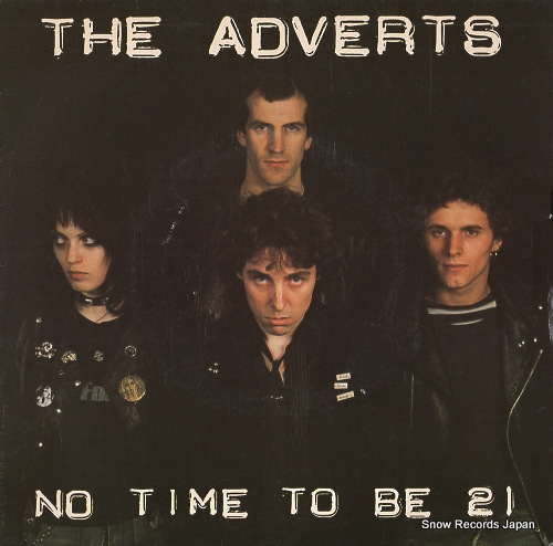 ADVERTS, THE no time to be 21 BR1