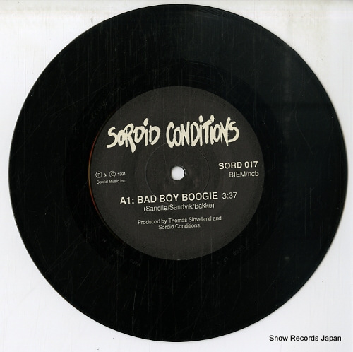 SORDID CONDITIONS bad boy boogie SORD017