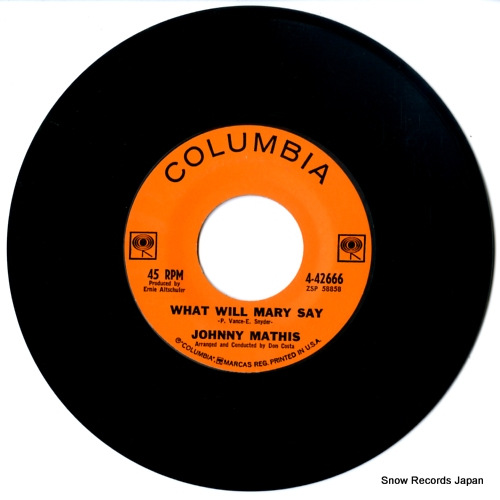 MATHIS, JOHNNY what will mary say 4-42666