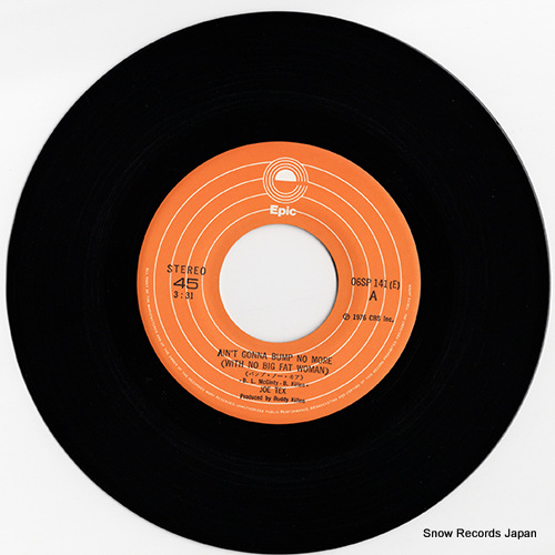 TEX, JOE ain't gonna bump no more (with no big fat woman) 06SP141