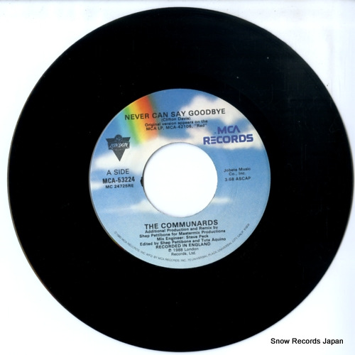 COMMUNARDS, THE never can say goodbye MCA-53224