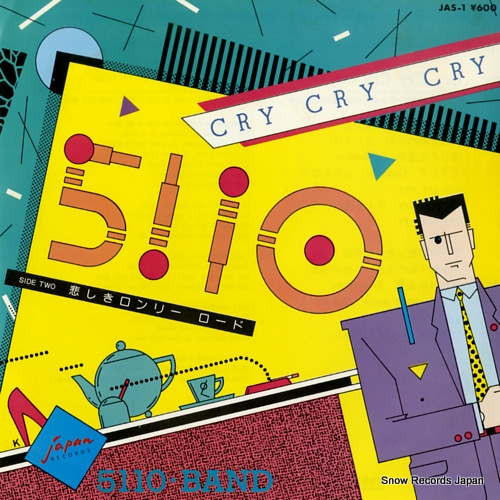5110BAND cry cry cry JAS-1