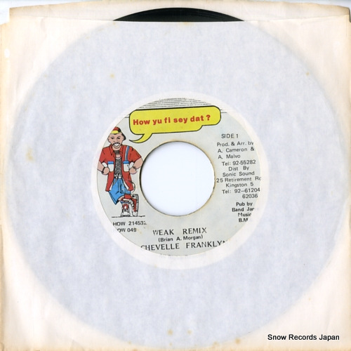 CHEVELLE FRANKLYN weak remix HOW049 / HOW214532
