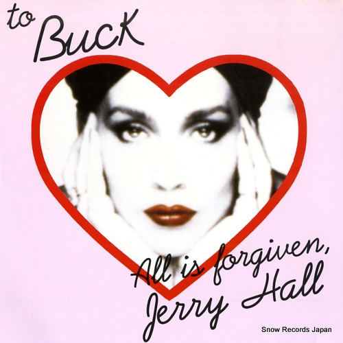 BUCK all is forgiven, jerry hall SFTRI573