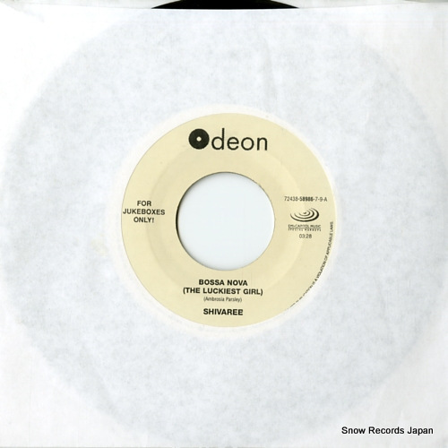 SHIVAREE bossa nova (the luckiest girl) 72438-58986-7-9