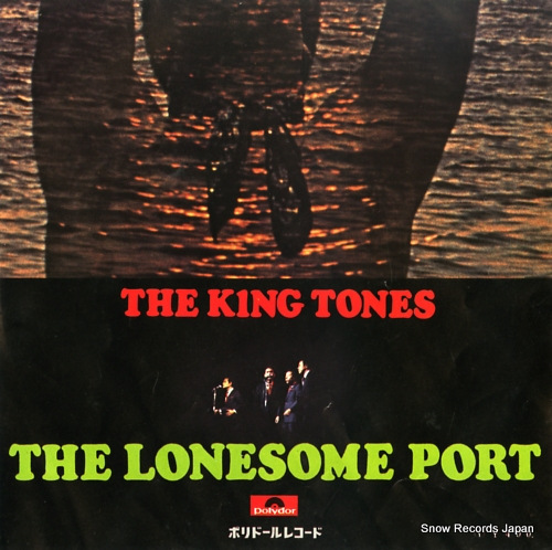 KING TONES, THE the lonesome port DR1601