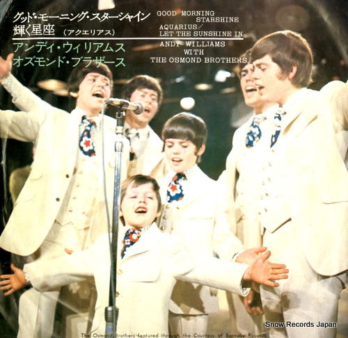 WILLIAMS, ANDY, WITH THE OSMOND BROTHERS good morining starshine SONG80150