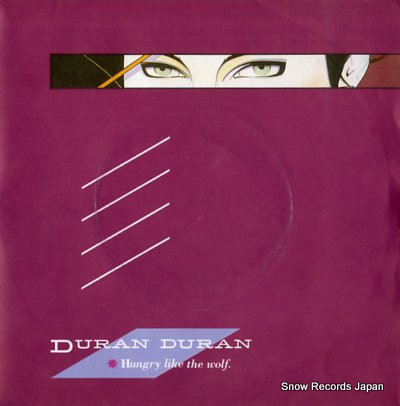 DURAN DURAN hungry like the wolf EMI5295