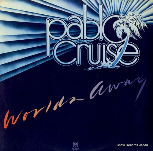 PABLO CRUISE worlds away GP-2084 - front cover
