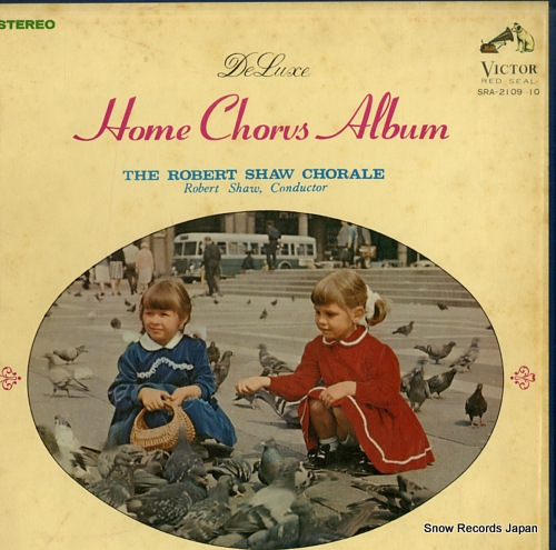 SHAW, ROBERT home chorus album SRA-2109-10 - front cover