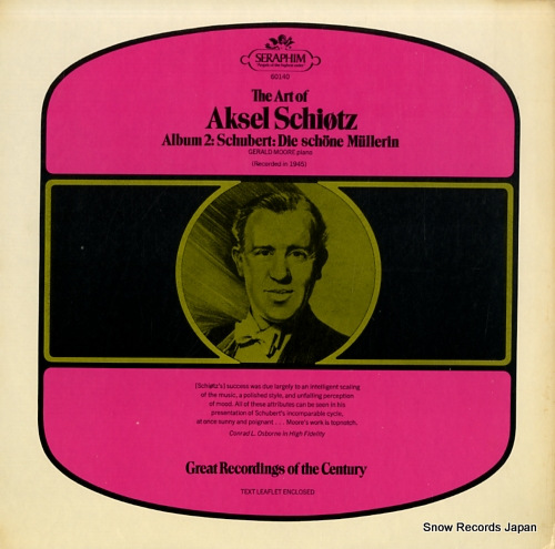 SCHIOTZ, AKSEL schubert; die schone mullerin SERAPHIM60140 - front cover
