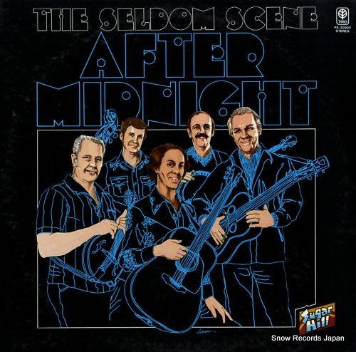 SELDOM SCENE, THE after midnight PA-20009