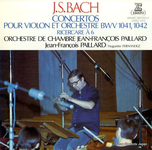 PAILLARD, JEAN- FRANCOIS bach; concertos pour violon et orchestre bwv 1041, 1042 E-1013