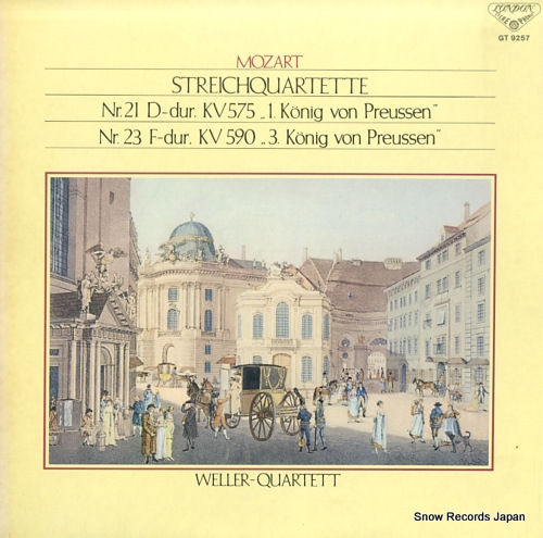 WELLER QUARTETT mozart; streichquartette nr.21 d - dur, kv575 