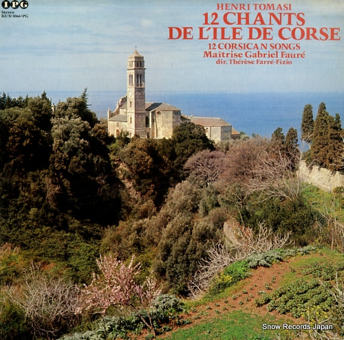 FARRE-FIZIO, THERESE henri tomasi; 12 chants de l'ile de corse KUX-3066-PG