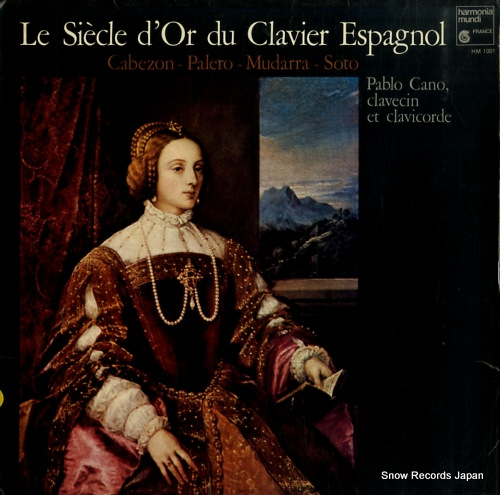 CANO, PABLO le siecle d'or du clavier espagnol HM1001