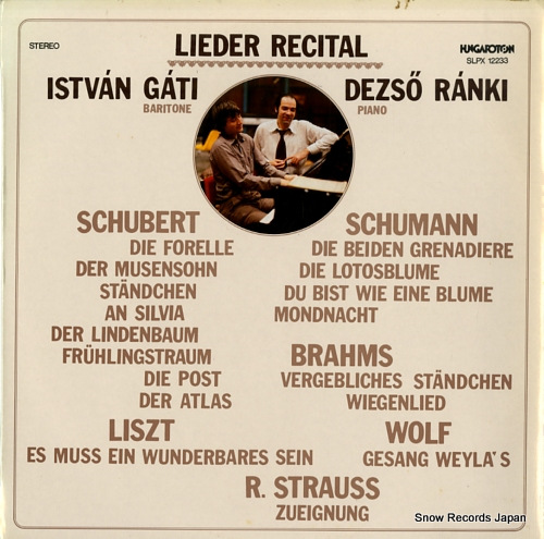 GATI, ISTVAN, AND DEZSO RANKI lieder recital SLPX12233