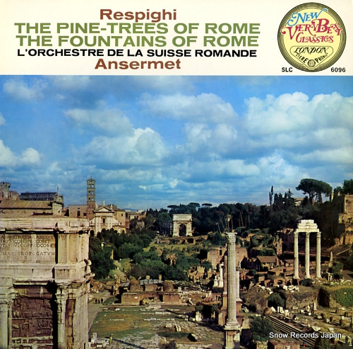 ANSERMET, ERNEST respighi; the pine - trees of rome SLC6096