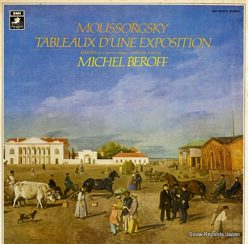 BEROFF, MICHEL moussorgsky; tableaux d'une exposition EAC-80222