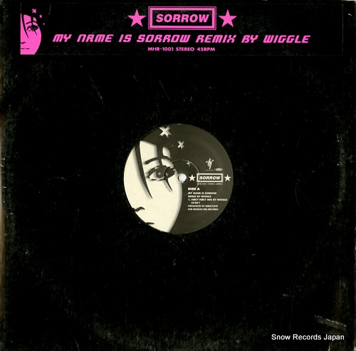 SORROW my name is sorrow remix by wiggle MHR-1001